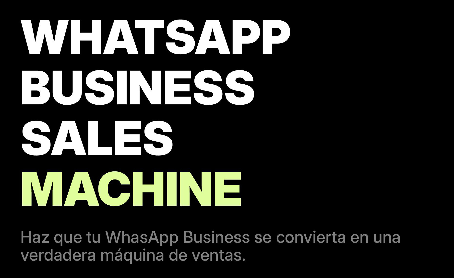 WhatsApp Sales Machine